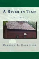 A River in Time 1493751824 Book Cover