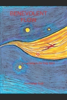 BENEVOLENT FLOW: a love song to The Holy Spirit 1672812402 Book Cover
