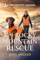 K-9 Rocky Mountain Rescue 1335919333 Book Cover