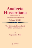 The Divine in Husserl and Other Explorations (Analecta Husserliana) 1402089104 Book Cover