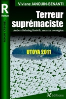 Terreur suprémaciste: Anders Behring Breivik, assassin norvégien (Romans criminels) (French Edition) 2378851480 Book Cover