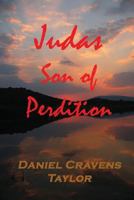 Judas: Son of Perdition 1481816659 Book Cover