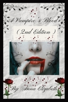 A Vampire's Blood (2nd Edition) B0CW25CRM4 Book Cover