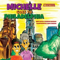Michelle Goes To Philadelphia B0DXGTJW56 Book Cover