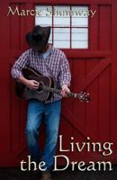 Living the Dream 0692817018 Book Cover