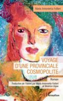 Voyage d’une provinciale cosmopolite (Créations Au Féminin) (French Edition) 2336511606 Book Cover