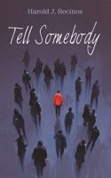 Tell Somebody 1666775126 Book Cover