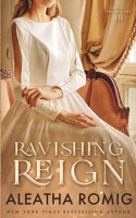Ravishing Reign 1956414576 Book Cover