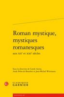 Roman mystique, mystiques romanesques (Rencontres) 2406066576 Book Cover