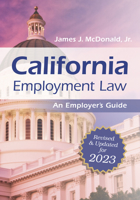 California Employment Law: An Employer's Guide: Revised and Updated for 2023 1586446185 Book Cover