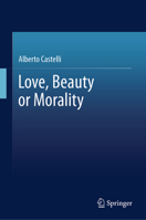 Love, Beauty or Morality 9819723965 Book Cover