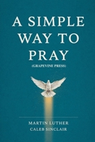 A Simple Way to Pray (Grapevine Press) 9371232749 Book Cover