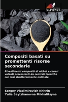 Compositi basati su promettenti risorse secondarie 620305691X Book Cover