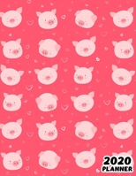 2020: Weekly & Monthly Planner: Jan 1, 2020 to Dec 31, 2020: Cute Pig One Year Weekly Planner & Schedule Agenda with Inspirational Quotes (Weekly and Monthly Calendar Planner 8.5 x 11) 1673590497 Book Cover
