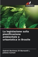 La legislazione sulla pianificazione ambientale e urbanistica in Brasile 6207321316 Book Cover