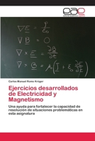 Ejercicios Desarrollados de Electricidad y Magnetismo 3659064149 Book Cover