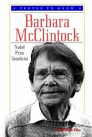 Title Barbara McClintock : Nobel Prize Geneticist (People to Know) 0894909835 Book Cover