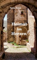 Heimat im Herzen (German Edition) 3750401527 Book Cover