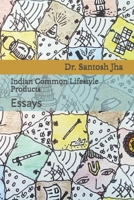 Indian Common Lifestyle Products: Essays B0CKD3MCPS Book Cover