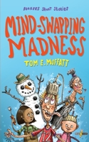Mind-Swapping Madness 0473424851 Book Cover