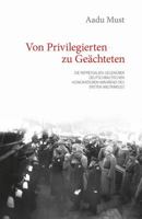 Von Privilegierten Zu Geachteten : Die Repressalien Gegenuber Deutschbaltischen Honoratioren Wahrend des Ersten Weltkrieges 9949327296 Book Cover