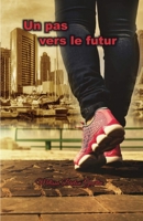 Un pas vers le futur 298172505X Book Cover