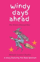 Windy Days Ahead: The Witch of Kensal Rise B08B386SYT Book Cover