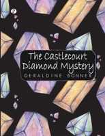 The Castlecourt Diamond Mystery 9395229861 Book Cover