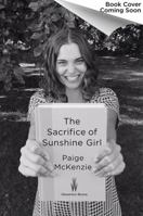 The Sacrifice of Sunshine Girl 1602863350 Book Cover