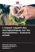 L'impact négatif des microplastiques sur les écosystèmes: Scénario actuel (French Edition) 6207008758 Book Cover