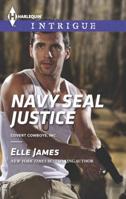Navy SEAL Justice: A Thrilling FBI Romance 0373748876 Book Cover