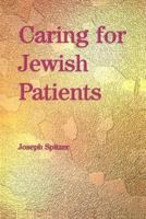 Caring for Jewish Patients 1857759915 Book Cover