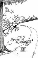 Sparrow Songs III 1461172705 Book Cover