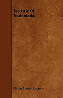 The Law of Trademarks 124014203X Book Cover