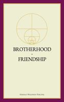 Brotherhood / Friendship (annotated) 0911650261 Book Cover