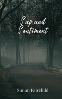 Sap and Sentiment 1805675346 Book Cover