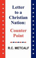 Letter to a Christian Nation: Counter Point 0595432646 Book Cover