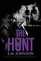 The Hunt : A Division 53 Novel 1944072004 Book Cover