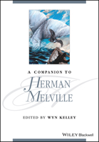 A Companion to Herman Melville (Blackwell Companions to Literature and Culture) 1119045274 Book Cover