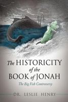 The Historicity of the Book of Jonah 1622300971 Book Cover