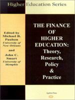 The Finance of Higher Education: Theory, Research, Policy & Practice (Higher Education) 0875861342 Book Cover