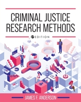 Criminal Justice Research Methods 1516595475 Book Cover