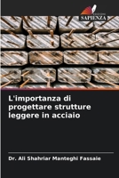 L'importanza di progettare strutture leggere in acciaio 6209764606 Book Cover