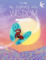 My Journey with Wisdom: Coloring Activities for Kids Ages 5+ B0CR8N6Y9B Book Cover