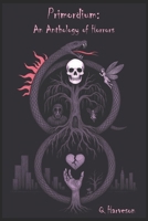 Primordium: An Anthology of Horrors (Snake in the Willows) B0DNV6JX72 Book Cover
