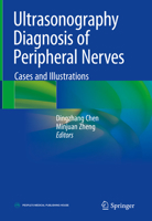 Ultrasonography Diagnosis of Peripheral Nerves: Cases and Illustrations 9811527032 Book Cover