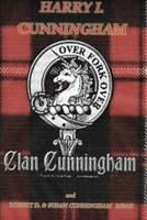 The Clan Cunningham 1716004349 Book Cover