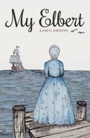 My Elbert 1963117360 Book Cover