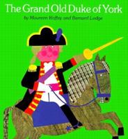 The Grand Old Duke of York 1879085798 Book Cover