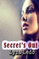 Secret's Out: (book 1 Secrets Trilogy) 1478164174 Book Cover